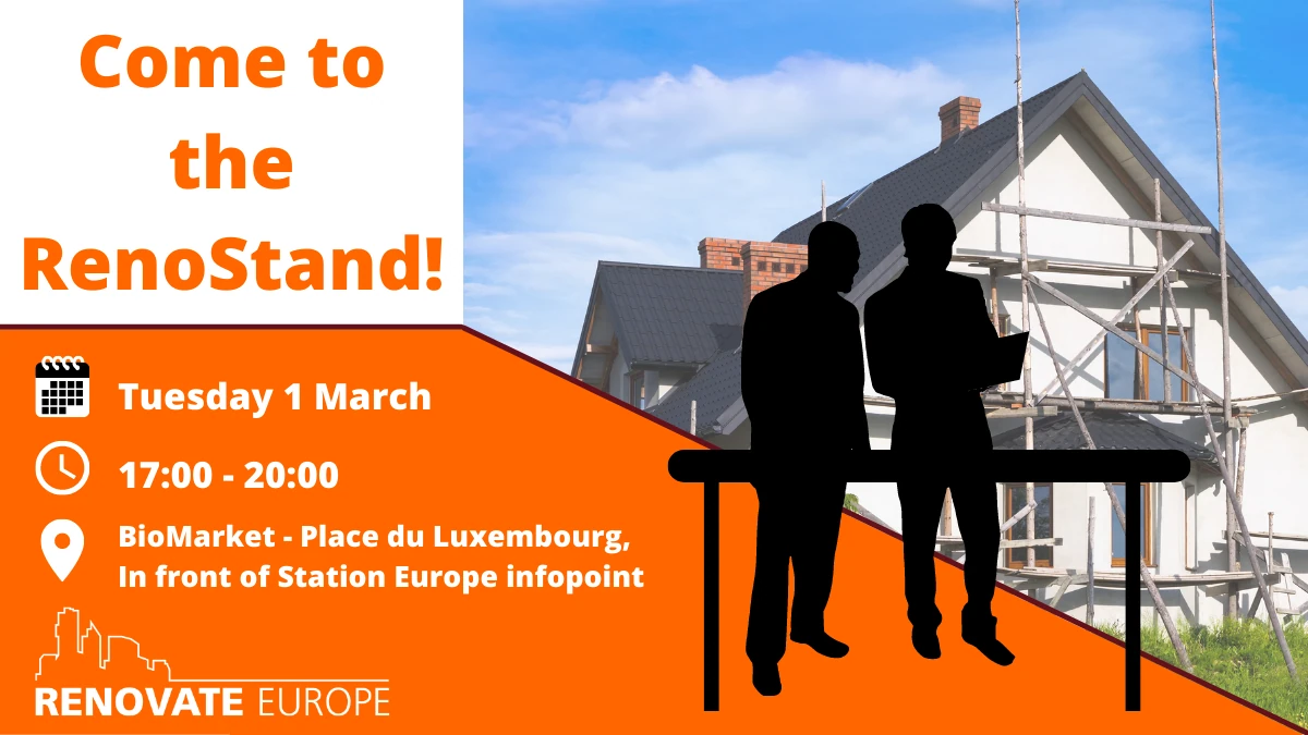 Come to the RenoStand! Tuesday 1 March, 17:00 - 20:00, BioMarket, Place du Luxembourg, in front of Station Europe infopoint