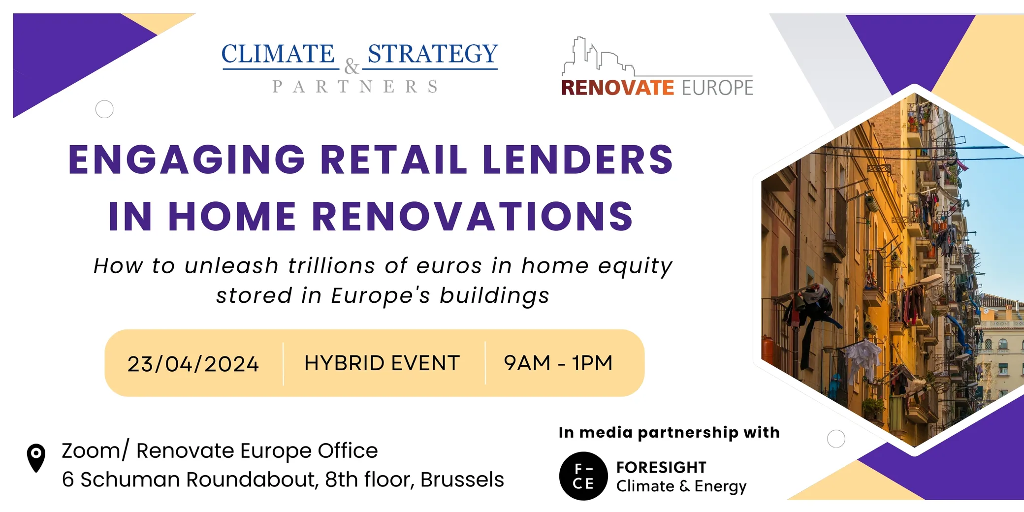 Engaging Retail Lenders in Home Renovations: how to unleash trillions of euros in home equity stored in Europe's buildings, 23 April 2024, hybrid event, Brussels, by Climate Strategy & Partners and Renovate Europe